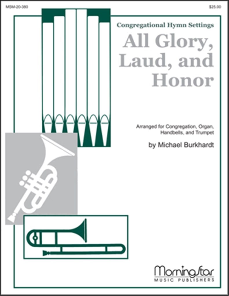 All Glory, Laud, and Honor